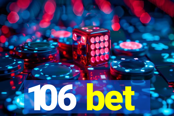 106 bet