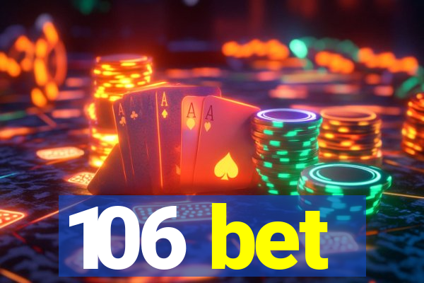 106 bet