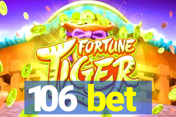 106 bet