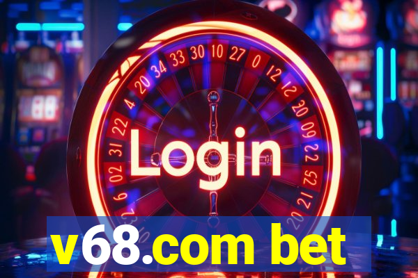 v68.com bet