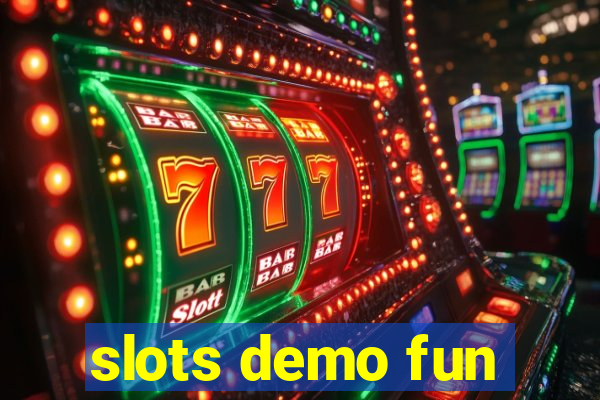 slots demo fun