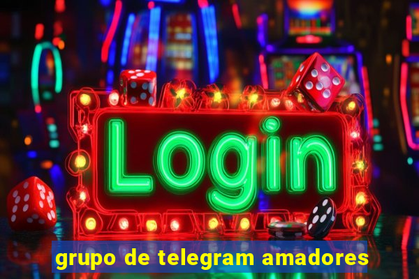 grupo de telegram amadores