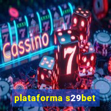 plataforma s29bet