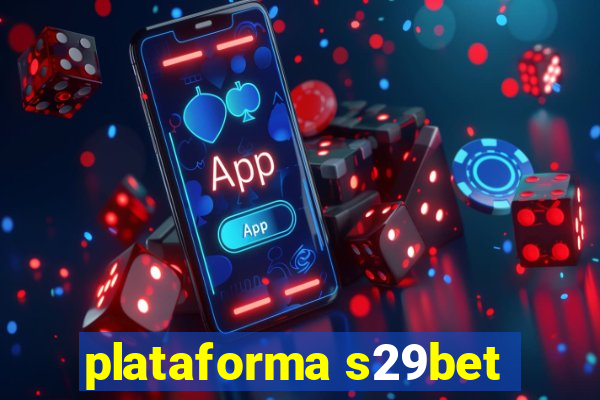 plataforma s29bet