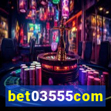 bet03555com