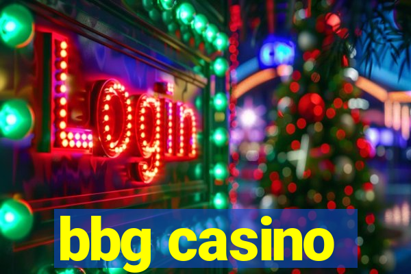 bbg casino