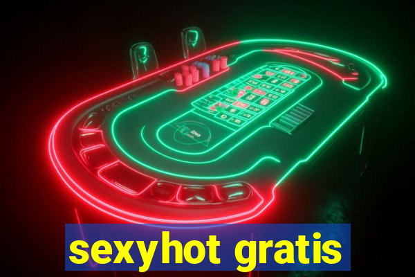 sexyhot gratis