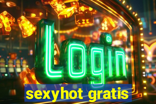 sexyhot gratis