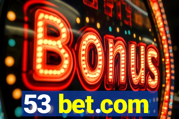 53 bet.com