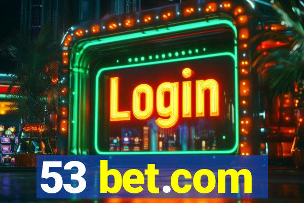 53 bet.com