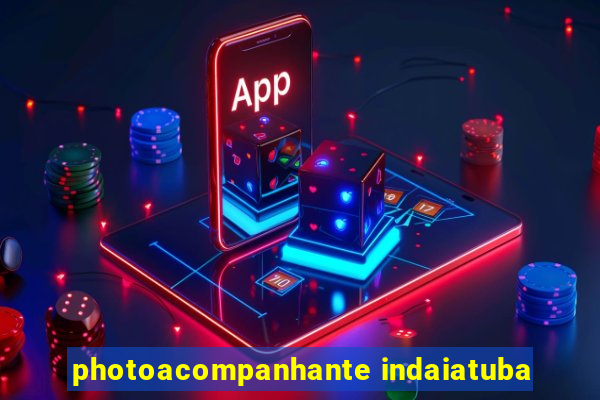 photoacompanhante indaiatuba