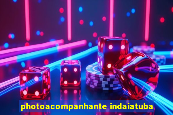 photoacompanhante indaiatuba