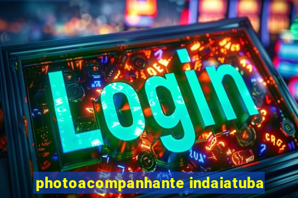 photoacompanhante indaiatuba