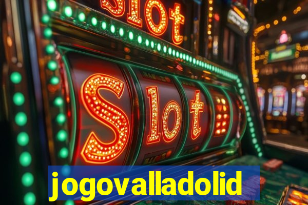 jogovalladolid