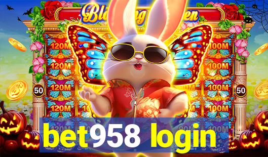 bet958 login