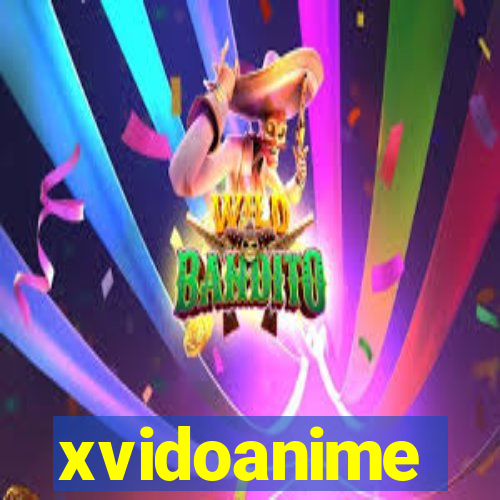 xvidoanime