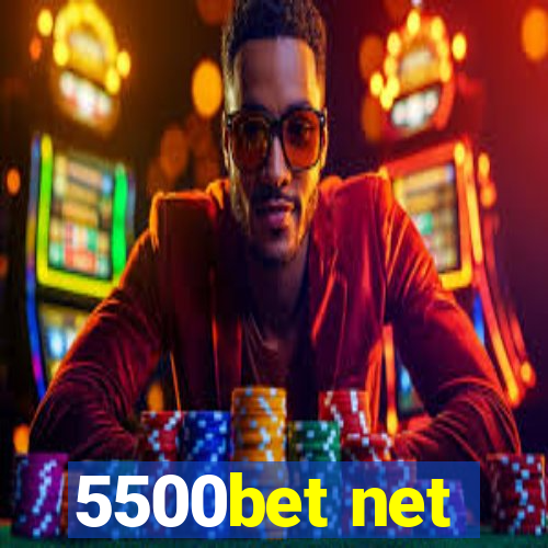 5500bet net