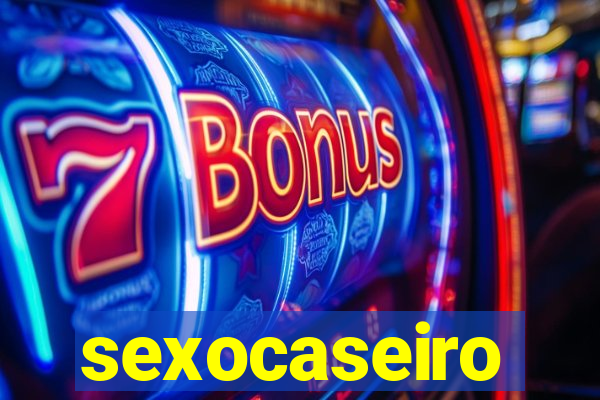 sexocaseiro