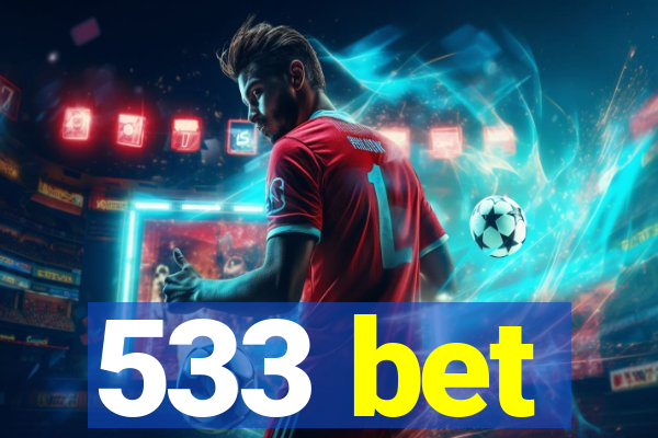 533 bet