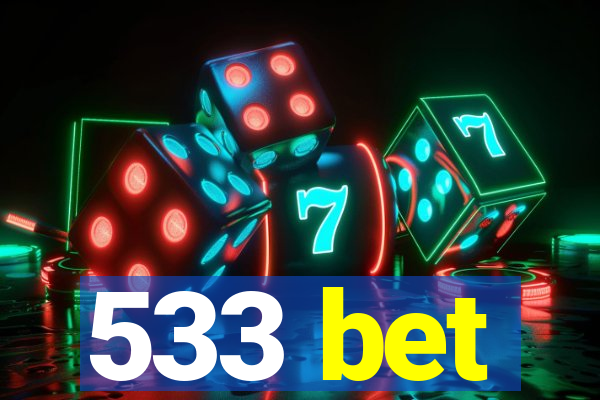 533 bet