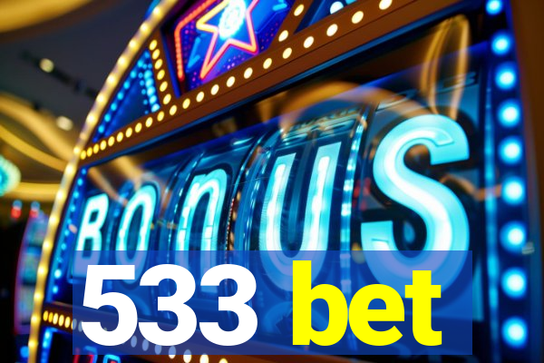 533 bet