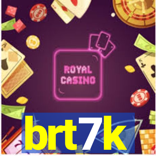 brt7k