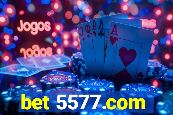 bet 5577.com