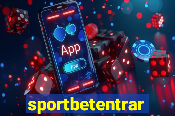 sportbetentrar