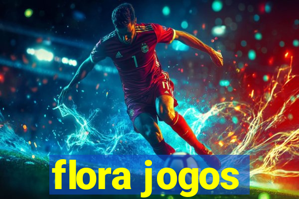 flora jogos