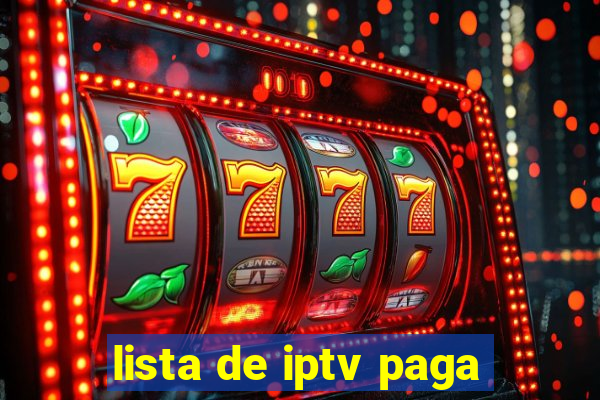 lista de iptv paga