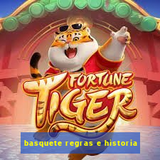 basquete regras e historia