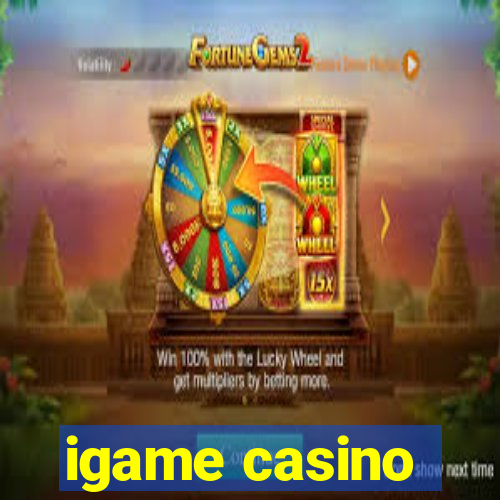 igame casino