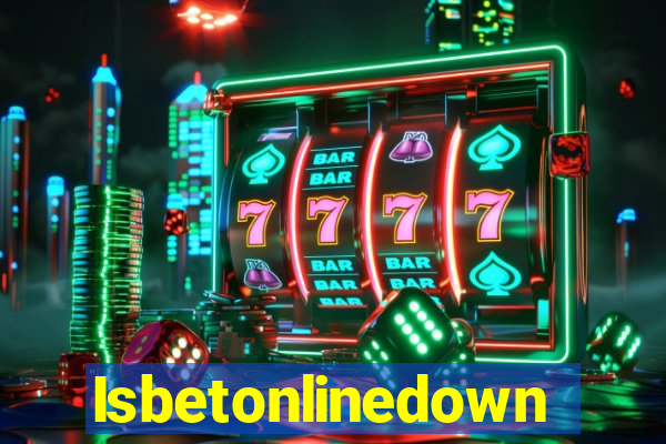 Isbetonlinedown