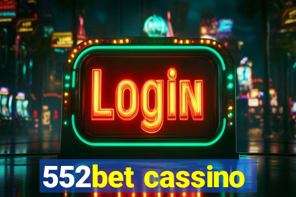 552bet cassino