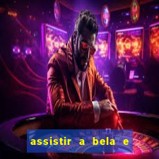 assistir a bela e a fera (2014 completo dublado mega filmes)