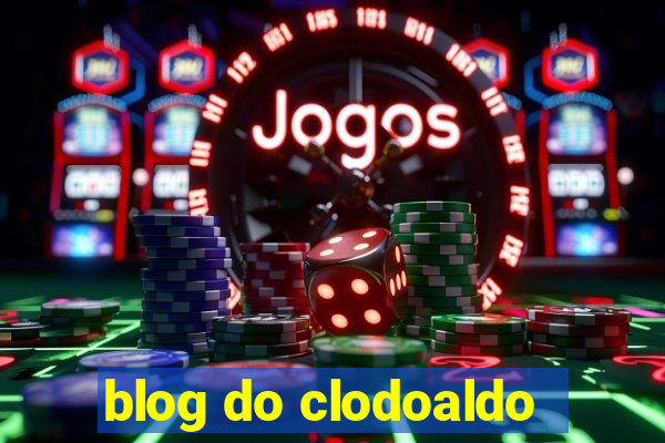 blog do clodoaldo