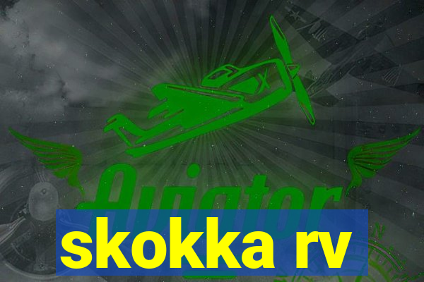 skokka rv