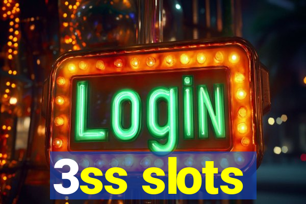 3ss slots