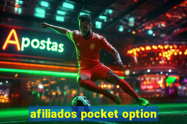 afiliados pocket option