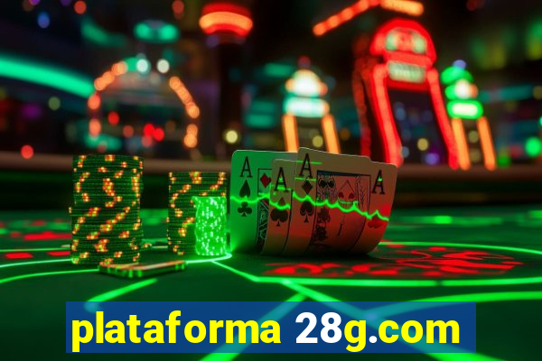 plataforma 28g.com