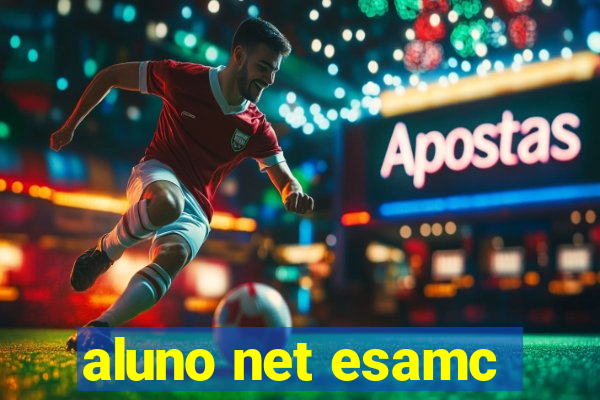 aluno net esamc