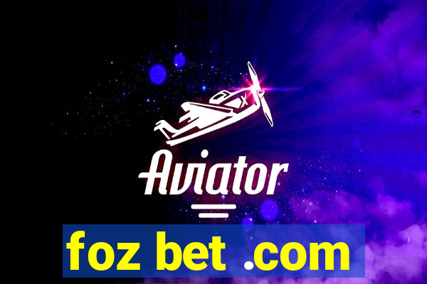 foz bet .com