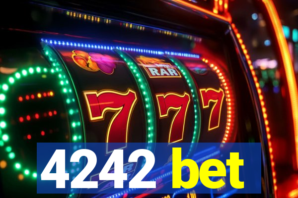 4242 bet