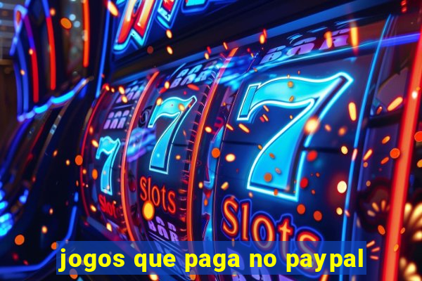 jogos que paga no paypal