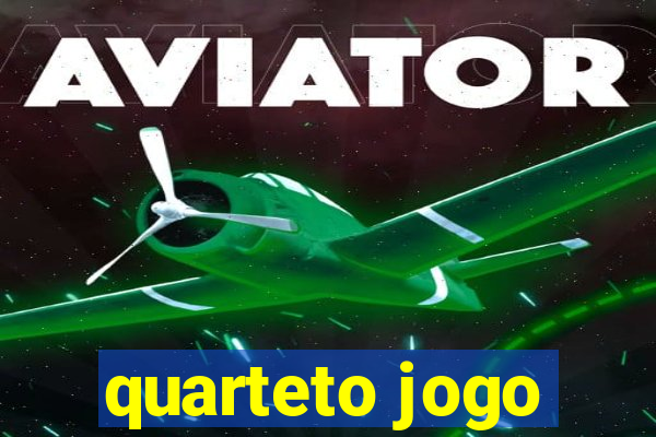 quarteto jogo