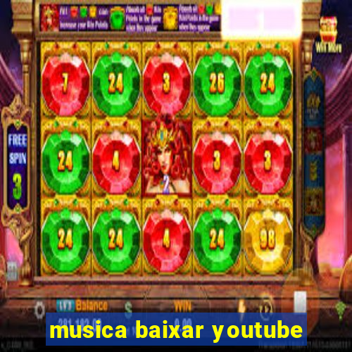 musica baixar youtube