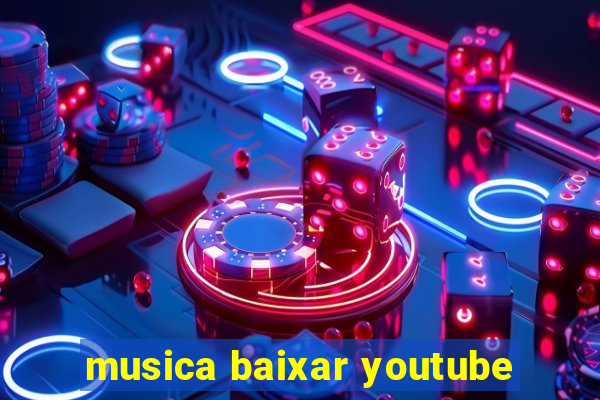 musica baixar youtube