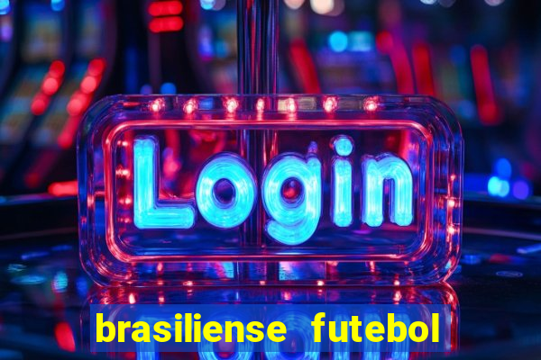 brasiliense futebol clube maior de 18