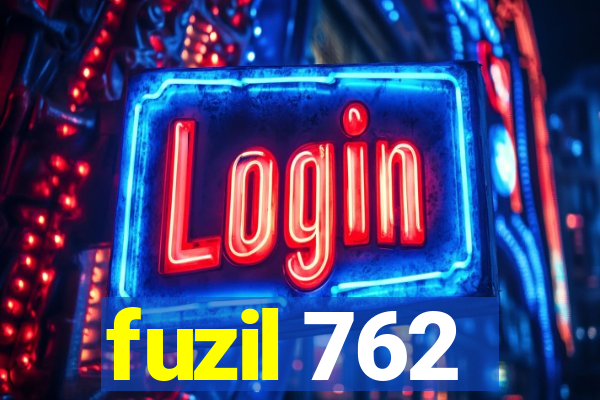 fuzil 762