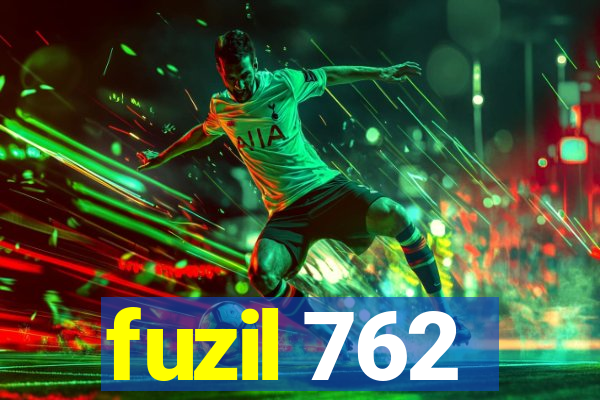 fuzil 762